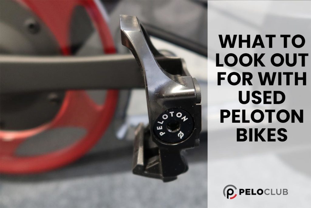 What To Loo Out For on Used Peloton Bike Pedal Image
