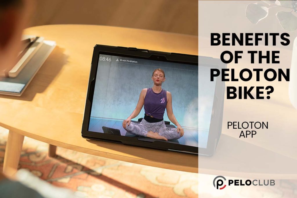Peloton App image with text saying benefits of  Peloton Bike and Peloton App