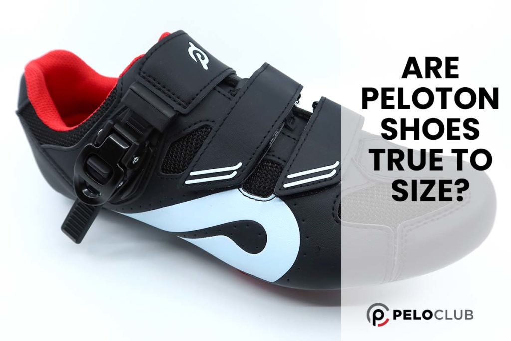 Image of Peloton cycle shoe and text saying Are Peloton Shoes True To Size?