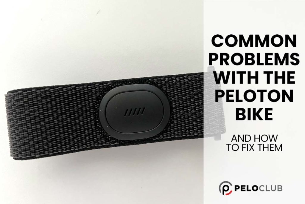 Peloton Bike+ Heart Rate Band image with text saying Common problems with teh Peloton Bike and how to fix them